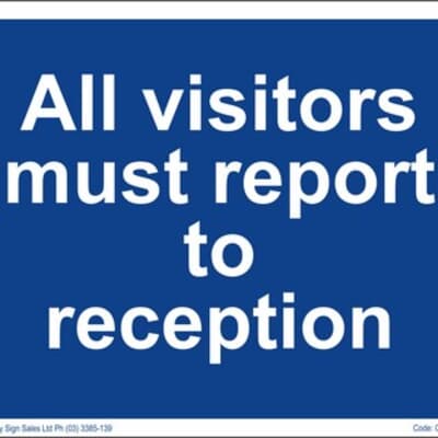PVC Sign, 300 x 240mm, "All visitors must report to reception"