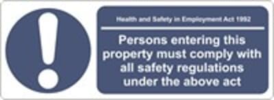 PVC Sign, 550 x 200mm, "Persons entering this site must comply with all safety regulations under the above act"