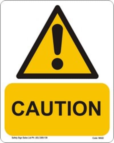 PVC Sign, 300 x 240mm, "Caution"
