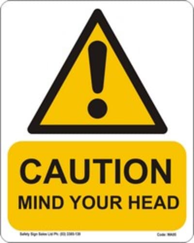 PVC Sign, 300 x 240mm, "Caution mind your head"
