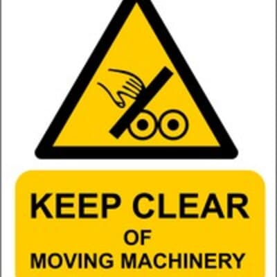 PVC Sign, 300 x 240mm, "Keep clear of moving machinery"
